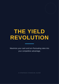 THE YIELD REVOLUTION
